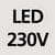 The integrated LED work directly on 230V